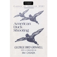 (英文圖書)American Duck Shooting 平裝版, Stackpole Books, 英文
