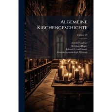 (英文書)Algemeine Kirchengeschichte： Enthält Die Kirchengeschichte Vom Jahre Christi 107... 平裝版, Nabu Press, English, Paperback
