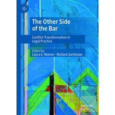 (英文圖書)The Other Side of the Bar: Conflict Transformation in Legal Practice 精裝版, Palgrave MacMillan, 英文