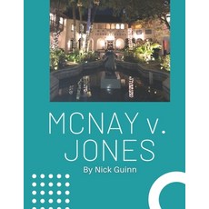 (영문도서) McNay v. Jones Paperback, Independently Published, English, 9798846465046