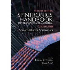 (영문도서) Spintronics Handbook Second Edition: Spin Transport and Magnetism: Volume Two: Semiconductor... Paperback, CRC Press