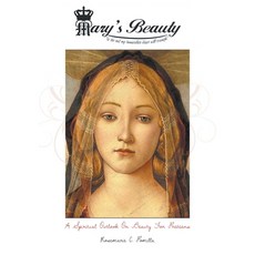 (영문도서) Mary's Beauty: A Spiritual Outlook on Beauty for Preteens Paperback, Covenant Books, English, 9781638141112