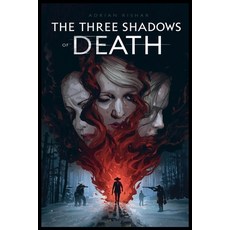 (영문도서)The Three Shadows of Death Paperback, Adrian Rishar, English, 9798231660285