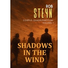 (英文圖書)Shadows in the Wind: Corpus Quadripartitum: Volume 1 精裝版, Produo Publishing Limited, 英文