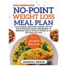(영문도서) The Complete No-Point Weight Loss Meal Plan: The Authentic Zero-Point Recipes F... Paperback, Independently Published, English, 9798340677198