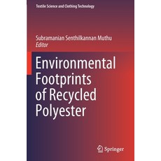 Environmental Footprints of Recycled Polyester Paperback, Springer