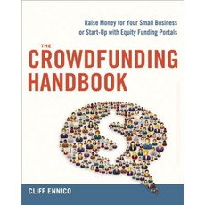 (영문도서)The Crowdfunding Handbook: Raise Money for Your Small Business or Start-Up with... Paperback, Amacom, English, 9780814433607