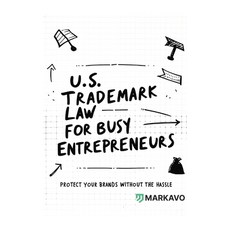(영문도서)U.S. Trademark Law for Busy Entrepreneurs: Protect Your Brands Without the Hassle Paperback, Publishdrive, English, 9798992893014