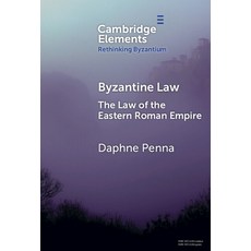 (영문도서)Byzantine Law Hardcover, Cambridge University Press, English, 9781009696050 Cambridge University Press, English, 9781009696050