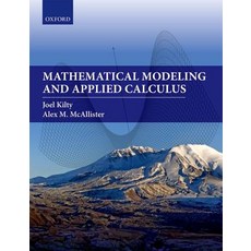 Mathematical Modeling and Applied Calculus, Oxford University Press, USA, English, 9780198824725