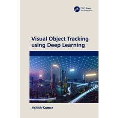 (英文圖書)Visual Object Tracking using Deep Learning 平裝版, CRC Press, 英文