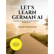(영문도서) Let's Learn German A1: Grammar and everyday spoken German for beginners Paperback, Notion Press, English, 9781684875924