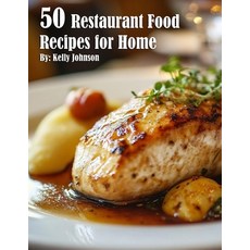(영문도서) 50 Restaurant Food Recipes for Home Paperback, Marick Booster, English, 9798330373871