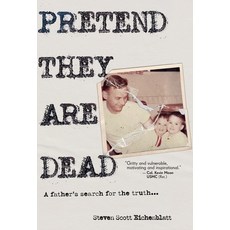 (英文圖書)Pretend They Are Dead: A Father's Search for the Truth 精裝版, Christmas Lake Press, 英文