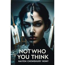 (英文圖書)Not Who You Think 平裝版, Independently Published, 英文