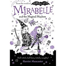 Mirabelle #06 : Mirabelle and the Magical Mayhem, Oxford Children's