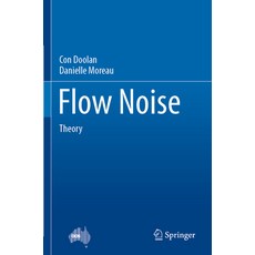(영문도서) Flow Noise: Theory Paperback, Springer, English, 9789811924866