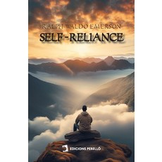 (영문도서)Self-Reliance Paperback, Edicions Perello, English, 9788419365217