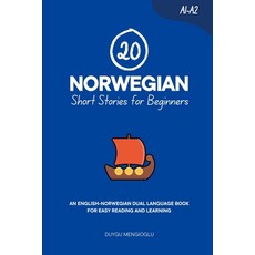 (英文圖書)20 Norwegian Short Stories for Beginners: An English-Norwegian Dual-Language Boo... 平裝版, Independently Published, 英文