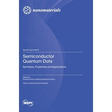 (英文圖書)Semiconductor Quantum Dots: Synthesis Properties and Applications 精裝版, Mdpi AG, 英文