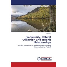 (英文圖書)Biodiversity Habitat Utilization and Trophic Relationships 平裝版, LAP Lambert Academic Publis..., 英文