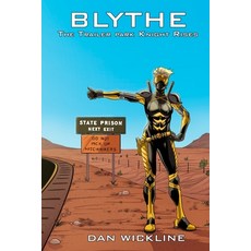 (영문도서) Blythe: The Trailer Park Knight Rises Paperback, Dark Muse Press, English, 9780999008713
