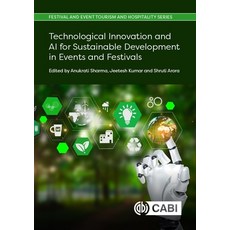 (영문도서)Technological Innovation and AI for Sustainable Development in Events and Festivals Hardcover, Cab International, English, 9781836990161