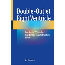 (영문도서) Double-Outlet Right Ventricle Hardcover, Springer, English, 9783031497063
