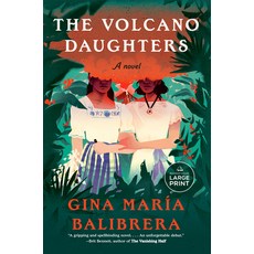 (영문도서) The Volcano Daughters Paperback, Random House Large Print Pu..., English, 9780593915295
