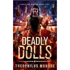 (英文圖書)Deadly Dolls 平裝版, Theophilus Monroe, 英文