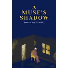 (영문도서)A Muse's Shadow Paperback, Independently Published, English, 9798268752380