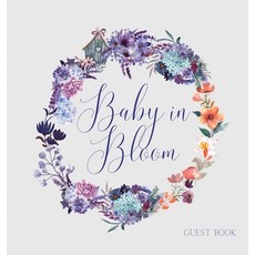 (영문도서) Baby in Bloom Baby Shower Guest Book Hardcover, Lulu and Bell, English, 9781839903601