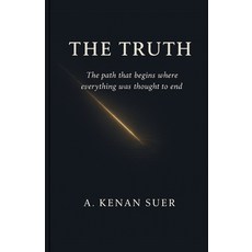 (영문도서)The Truth Paperback, Independently Published, English, 9798269467733