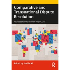 (영문도서)Comparative and Transnational Dispute Resolution Paperback, English, 9781032420318, Routledge English, 9781032420318, Routledge