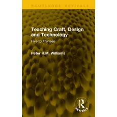 (英文圖書)Teaching Craft Design and Technology: Five to Thirteen 精裝版, Routledge, 英文, 精裝