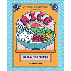 (영문도서)Rice: 80 Easy Rice Recipes from Mochi to Miso and Sushi to Sake Hardcover, Oh, English, 9781035424450