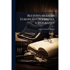 (영문도서)Beeton's Modern European Celebrities A Biography Paperback, Nabu Press, English, 9781179831329