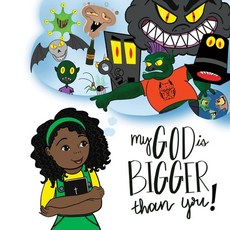 My God Is Bigger than You Paperback, Independently Published, English, 9798564655651