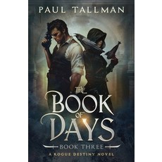 (영문도서) The Book of Days Paperback, Oliver-Heber Books, English, 9781648398100