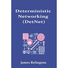 (영문도서)Deterministic Networking (DetNet) Paperback, Independently Published, English, 9798265595362