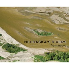 (英文圖書)Nebraska's Rivers From Above 精裝版, Mark Dahmke Photography, English, Hardcover