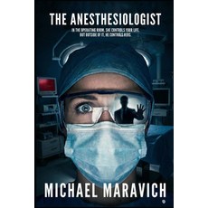 (영문도서)The Anesthesiologist Paperback, Independently Published, English, 9798276310282