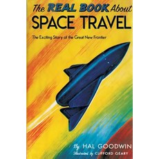 The Real Book About Space Travel Paperback, Wildside Press, English, 9781479431281