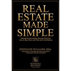 (英文圖書)Real Estate Made Simple: A Beginner's Guide to Building Wealth Through Smart Pro... 平裝版, Booked & Branded Publishing, 英文