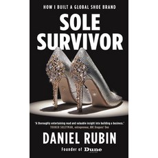 (영문도서)Sole Survivor: How I Built a Global Shoe Brand Hardcover, Canbury Press, English, 9781914487866