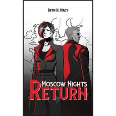 (영문도서) Moscow Nights Return Hardcover, Bhm Consulting, English, 9798989679126