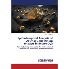 (英文圖書)Spatiotemporal Analysis of Alluvial Gold Mining Impacts in Betare-Oya 平裝版, LAP Lambert Academic Publis..., 英文