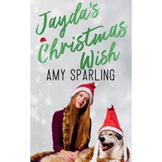 (영문도서)Jayda's Christmas Wish Paperback, Amy Sparling, English, 9798232595005