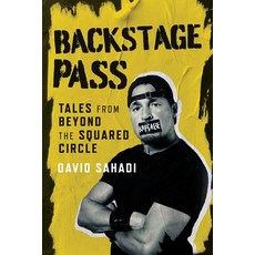 (英文圖書)Backstage Pass: Tales from Beyond the Squared Circle 平裝版, ECW Press, 英文