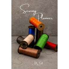 Sewing Planner: Sewing Journal Sewing Organizer Sewing Planner for Projects Sewing Notebook Sewi... Paperback, Mr., English, 9781716206962
